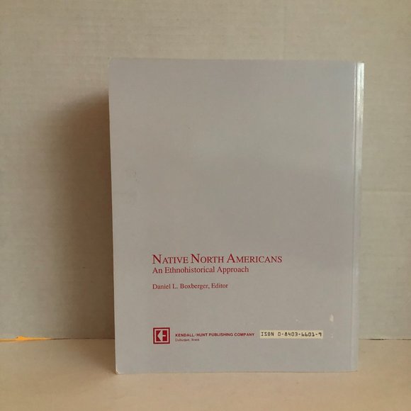Native North Americans: An Ethnohistorical Approach Paperback – 1994 - Picture 2 of 16